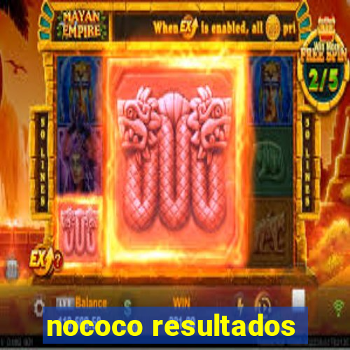 nococo resultados